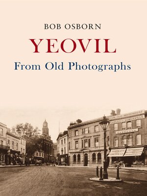 cover image of Yeovil From Old Photographs
